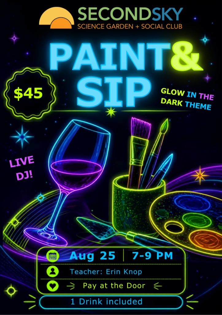 Paint & Sip – Glow in the Dark Edition at Second Sky, August 25, 2026, 7–9 PM