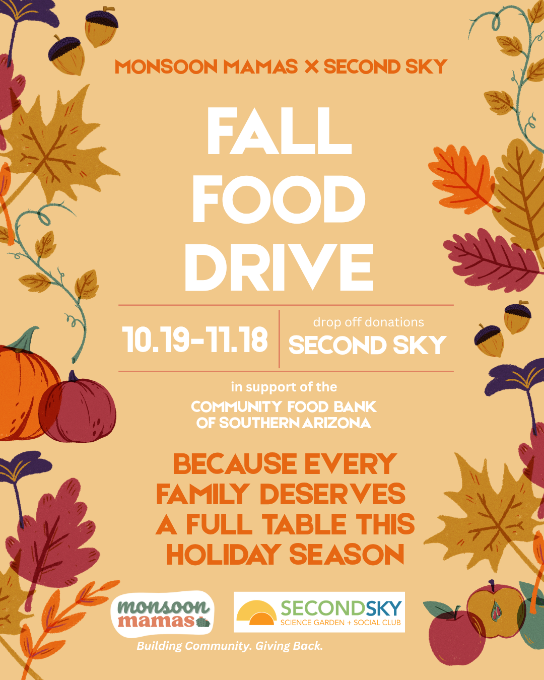 Fall Food Drive flyer: October 19–November 18, 2026 at Second Sky, in support of the Community Food Bank of Southern Arizona, hosted by Monsoon Mamas and Second Sky.